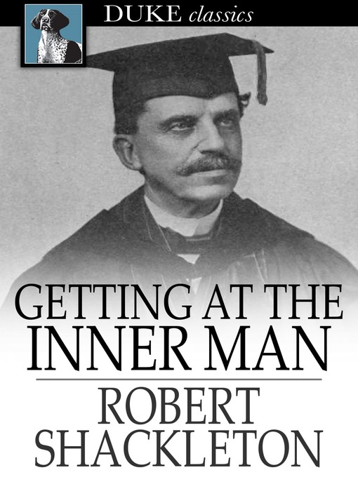 Title details for Getting at the Inner Man by Robert Shackleton - Wait list